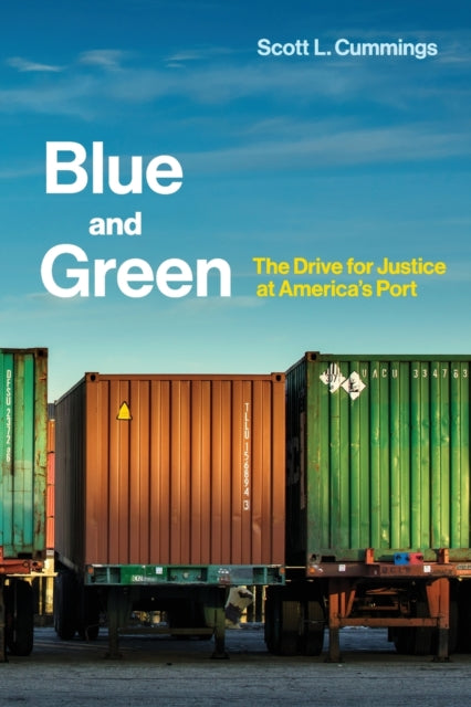 Blue and Green: The Drive for Justice at America's Port