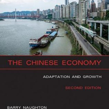 The Chinese Economy: Adaptation and Growth