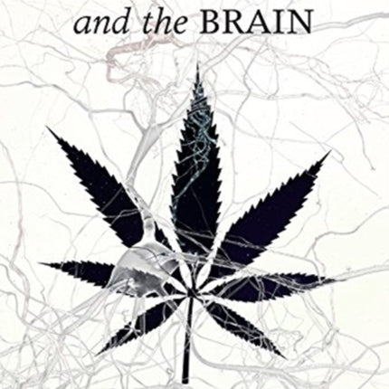 Cannabinoids and the Brain