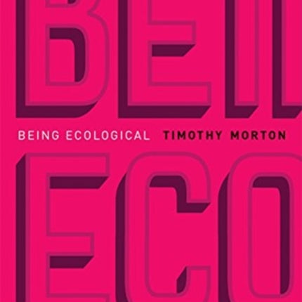 Being Ecological