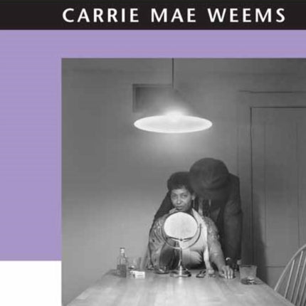 Carrie Mae Weems