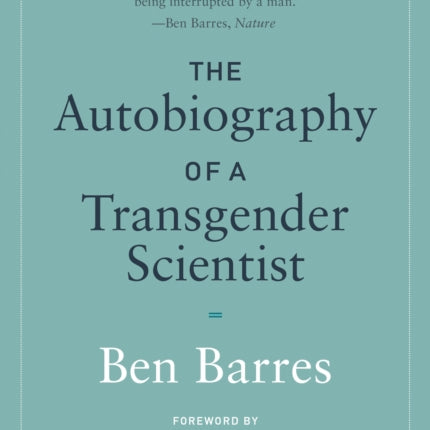 The Autobiography of a Transgender Scientist