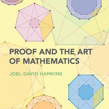 Proof and the Art of Mathematics