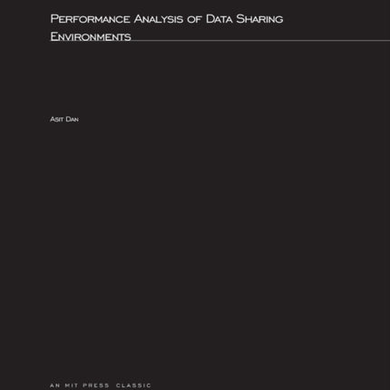Performance Analysis of Data Sharing Environments