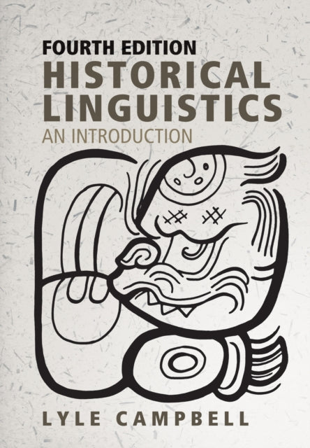 Historical Linguistics, fourth edition: An Introduction