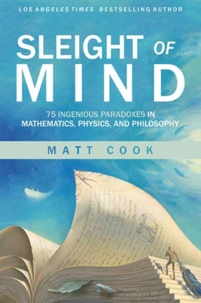 Sleight of Mind 75 Ingenious Paradoxes in