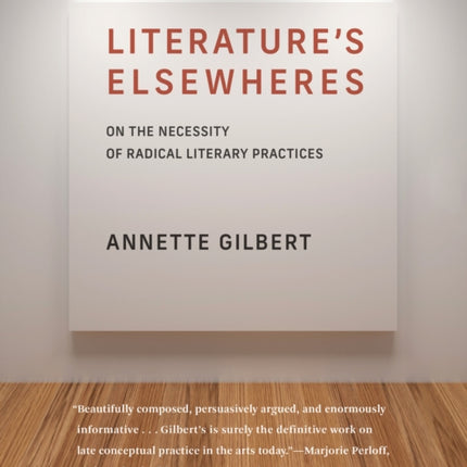 Literature’s Elsewheres: On the Necessity of Radical Literary Practices