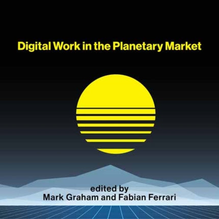 Digital Work in the Planetary Market