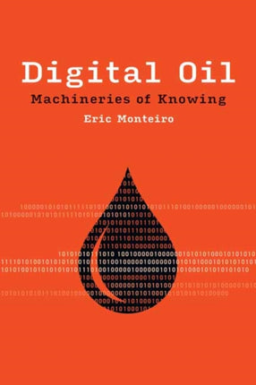 Digital Oil: Machineries of Knowing