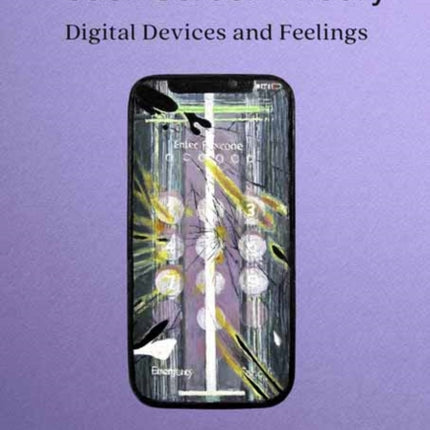 Touch Screen Theory: Digital Devices and Feelings