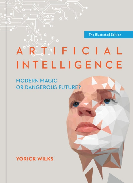 Artificial Intelligence: Modern Magic or Dangerous Future?, The Illustrated Edition