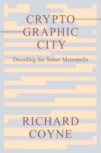 Cryptographic City: Decoding the Smart Metropolis