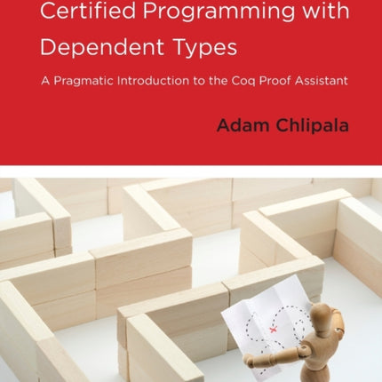 Certified Programming with Dependent Types
