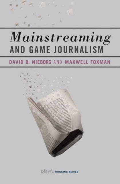 Mainstreaming and Game Journalism