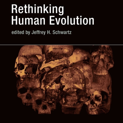 Rethinking Human Evolution
