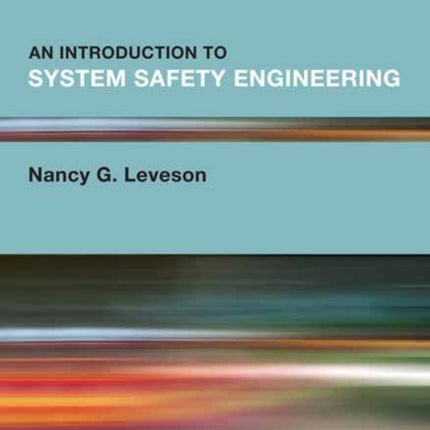 Introduction to System Safety Engineering An