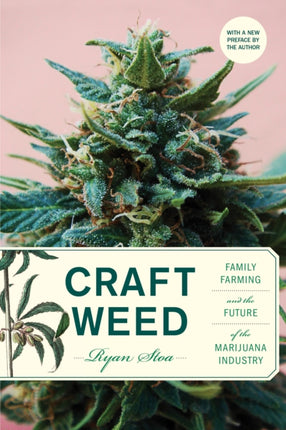 Craft Weed with a New Preface by the Author