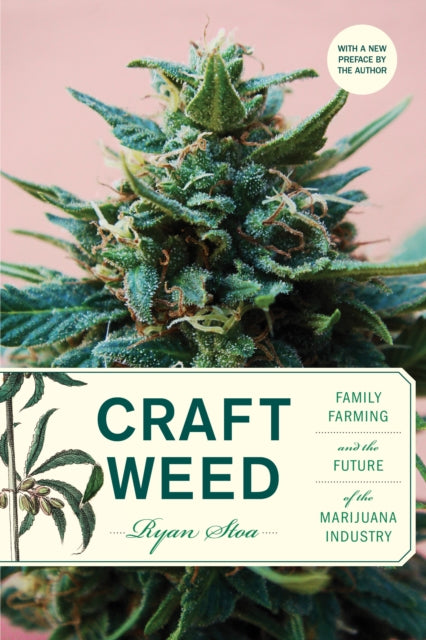 Craft Weed with a New Preface by the Author