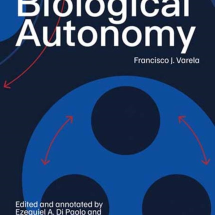 Principles of Biological Autonomy a new annotated