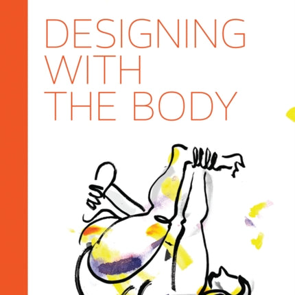 Designing with the Body