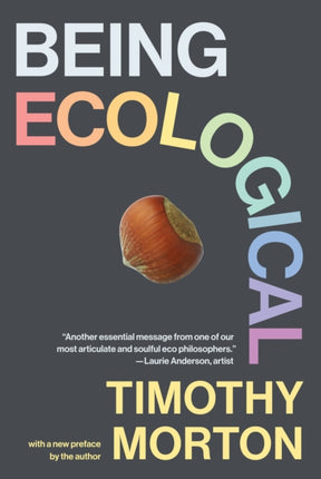 Being Ecological with a new preface by the author