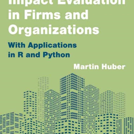 Impact Evaluation in Firms and Organizations