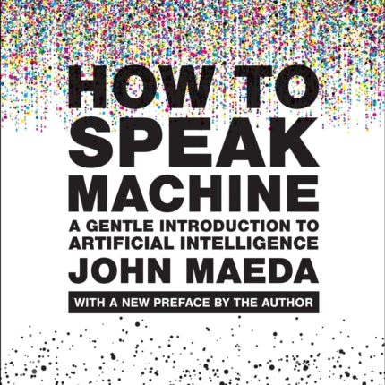 How to Speak Machine with a new preface by the