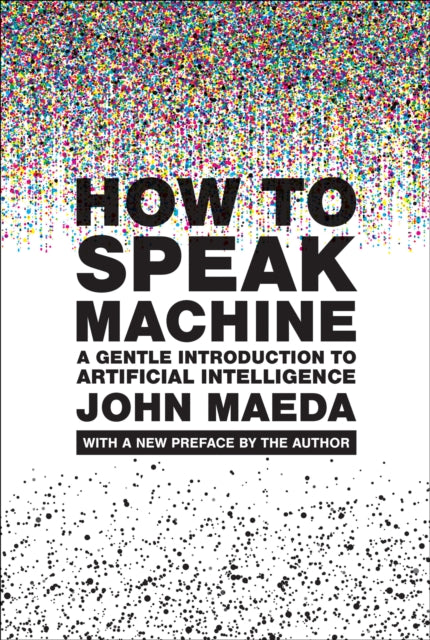 How to Speak Machine with a new preface by the