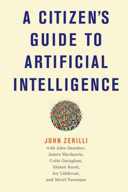 A Citizens Guide to Artificial Intelligence
