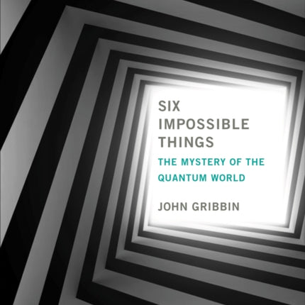 Six Impossible Things