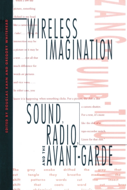 Wireless Imagination Sound Radio and the Avantgarde The MIT Press