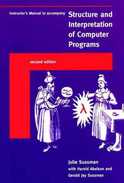 Instructor's Manual t/a Structure and Interpretation of Computer Programs