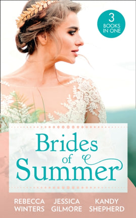 Brides Of Summer The Billionaire Who Saw Her
