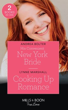 His Convenient New York Bride  Cooking Up Romance