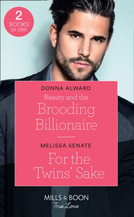 Beauty And The Brooding Billionaire  For The