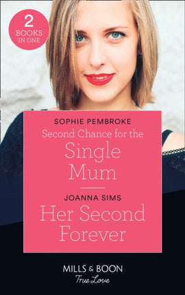 Second Chance For The Single Mum  Her Second