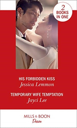 His Forbidden Kiss  Temporary Wife Temptation His