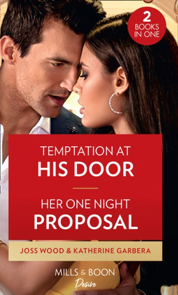 Temptation At His Door  Her One Night Proposal