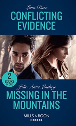 Conflicting Evidence  Missing In The Mountains