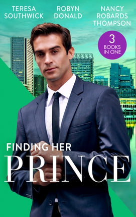 Finding Her Prince Cindys Doctor Charming Men of