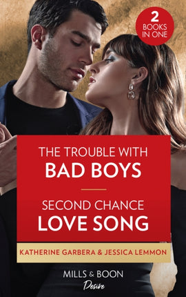 Trouble With Bad Boys  Second Chance Love Song