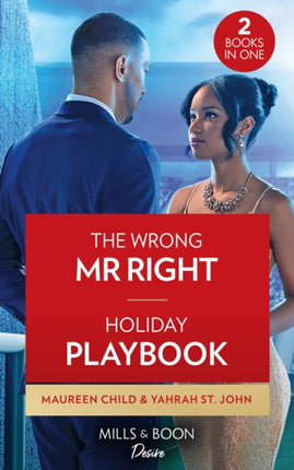 The Wrong Mr. Right  Holiday Playbook The Wrong