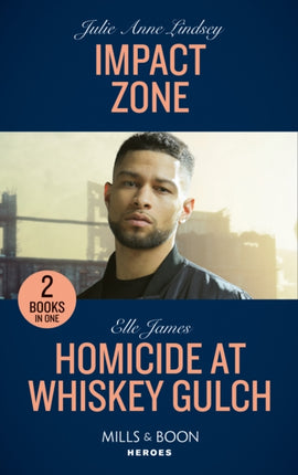 Impact Zone  Homicide At Whiskey Gulch