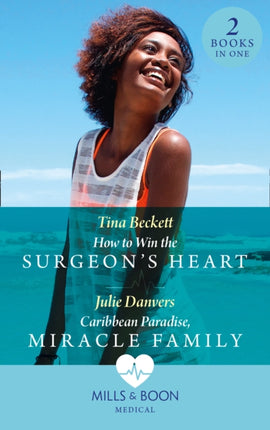 How To Win The Surgeons Heart  Caribbean Paradise Miracle Family