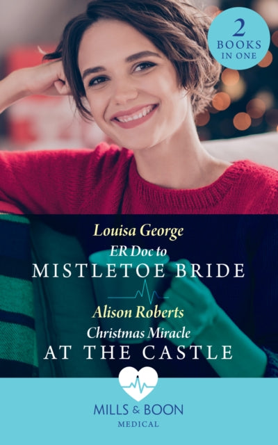 Er Doc To Mistletoe Bride  Christmas Miracle At The Castle