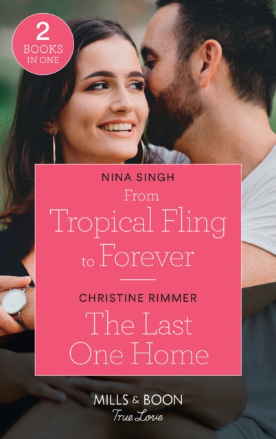 From Tropical Fling To Forever  The Last One Home