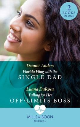 Florida Fling With The Single Dad  Falling For Her OffLimits Boss Florida Fling with the Single Dad  Falling for Her OffLimits Boss