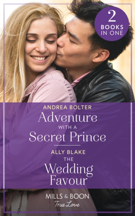 Adventure With A Secret Prince  The Wedding Favour