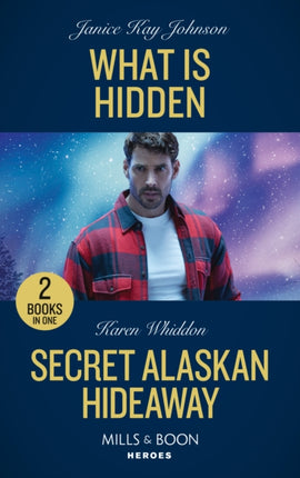 What Is Hidden  Secret Alaskan Hideaway