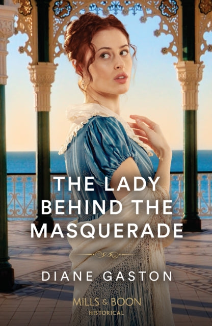 The Lady Behind The Masquerade (A Family of Scandals, Book 2) (Mills & Boon Historical)